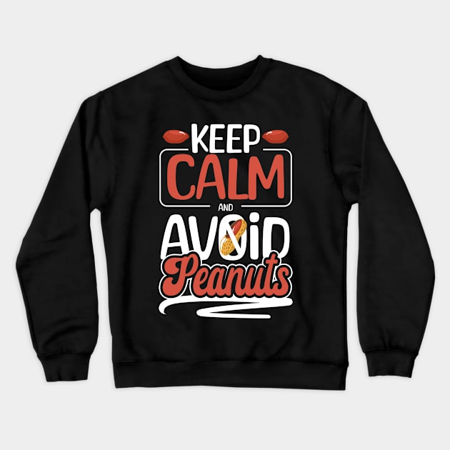 Nut Allergy Aware Peanut Allergic Peanut Allergy Crewneck Sweatshirt by IngeniousMerch